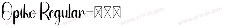 Opiko Regular字体转换 Opiko Regular字体转换
